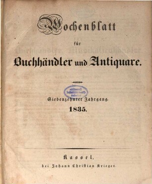 Wochenblatt für Buchhändler und Antiquare. 17, 17. 1835