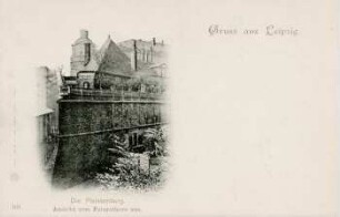 Gruss aus Leipzig: Die Pleissenburg, Ansicht vom Petersthore aus