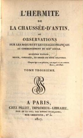 L' hermite de la chaussée d'Antin, ou observations sur les moeurs et les usages français au commencement du XIX. siècle, 3