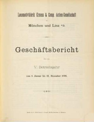 Geschäftsbericht : über das ... Betriebsjahr .... 1891