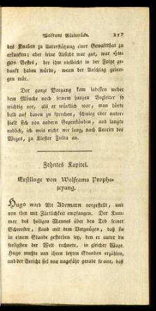 Zehntes Kapitel. Erstlinge von Wolframs Prophezeyung.