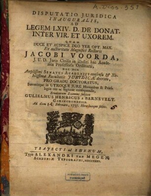 Disputatio Iuridica Inauguralis, Ad Legem LXIV D. De Donat. Inter Vir. Et Uxorem