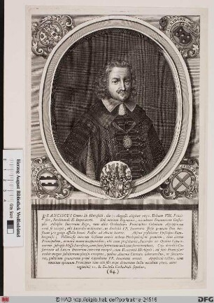 Bildnis Franz (1635 Reichsgraf von Hatzfeld u. Gleichen), 1632-42 Fürstbischof von Würzburg u. 1633-42 von Bamberg