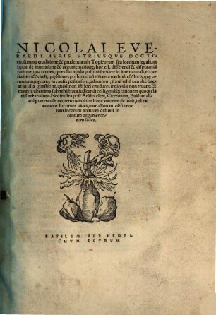 Nicolai Everardi ... Topicorum seu locorum legalium opus de inventione & argumentatione