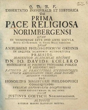 Dissertatio Inavgvralis Et Historica De Prima Pace Religiosa Norimbergensi