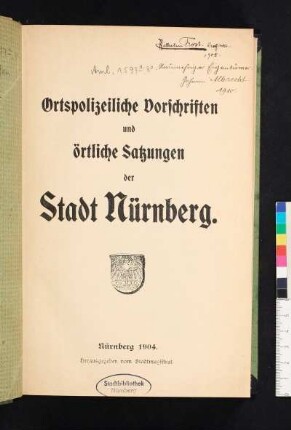Ortspolizeiliche Vorschriften und örtliche Satzungen der Stadt Nürnberg