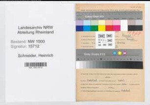 Entnazifizierung Heinrich Schneider, geb. 04.02.1904 (Arbeiter)