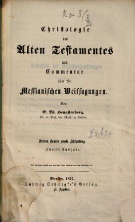 Christologie des Alten Testamentes und Commentar über die Messianischen Weissagungen, 3,2