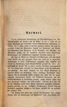 Der Dienst des Adjutanten : mit besonderer Berücksichtigung des Regiments- und Bataillons-Adjutanten bei der Infanterie