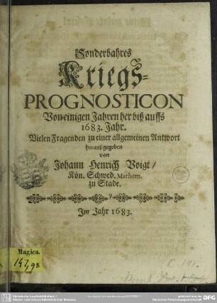 Sonderbahres Kriegs-Prognosticon auffs 1683. Jahr