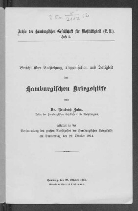 Bericht über Entstehung, Organisation und Tätigkeit der hamburgischen Kriegshilfe
