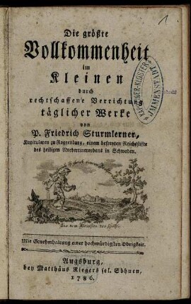 Die größte Vollkommenheit im Kleinen durch rechtschaffene Verrichtung täglicher Werke