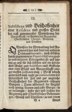 II. Subsistenz und Beschaffenheit einer Residenz und grossen Stadt bey vast zunemmender Vermehrung der Burgerschafft/ in Ansehen des Regiments/ Oberkeitlichen Chargen, Aemptern und Diensten.