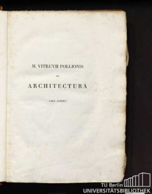 M. Vitruvii Pollionis De Architectura Liber Tertius