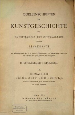 Donatello, seine Zeit und Schule : eine Reihenfolge von Abhandlungen