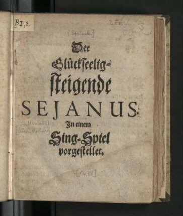 Der Glückseelig-steigende Sejanus : In einem Sing-Spiel vorgestellet