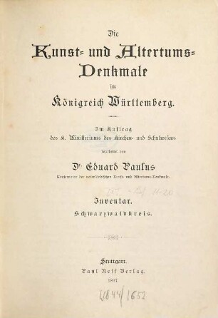 Die Kunst- und Altertumsdenkmale im Königreich Württemberg, [2,1]. Schwarzwaldkreis, [Inventar] : [Oberämter Balingen, Calw, Freudenstadt, Herrenberg, Horb, Nagold, Neuenbürg, Nürtingen, Oberndorf, Reutlingen, Rottenburg, Rottweil, Spaichingen, Sulz, Tübingen, Tuttlingen und Urach]