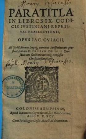 Paratitla in libros IX codicis Iustiniani repetitae praelectionis