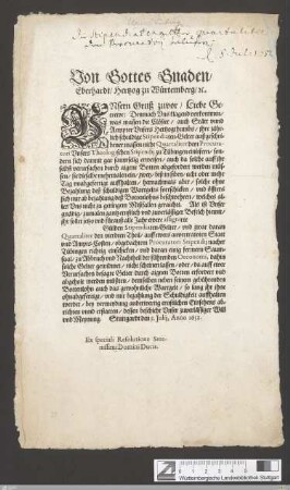 Von Gottes Gnaden, Eberhardt, Hertzog zu Würtemberg ... : Vnsern Gruß zuvor, Liebe Getrewe: Demnach Vns klagend vorkommen, was massen die Clöster, auch Stätt vnnd Aempter... ihr jährlich schuldige Stipendiaten-Gelter ... nicht ... einlifern ...; Stuttgardt den 5. Julij, Anno 1652