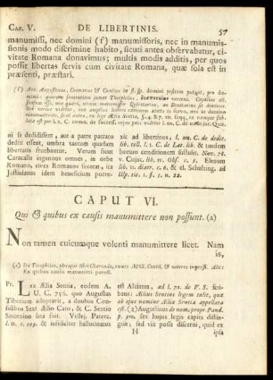 Caput VI. Qui & quibus ex causis manumittere non possunt