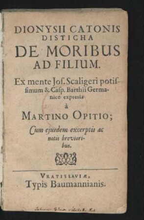 Dionysii Catonis Disticha De Moribus Ad Filium