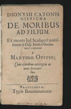 Dionysii Catonis Disticha De Moribus Ad Filium