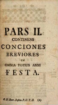 Concionator Extemporaneus In Dominicas Et Festa Per Annum, 2,2. Pro Festis Per Annum