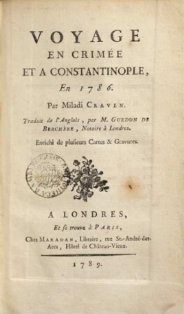 Voyage En Crimée Et A Constantinople En 1786