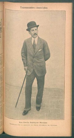 Don Emilio Rodríguez Mendoza, Secretario de la Legación de Chile , Encargado de Negocios - [Retrato] : Transeúntes conocidos