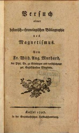 Versuch einer historisch-chronologischen Bibliographie des Magnetismus