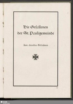Die Gefallenen der St. Pauligemeinde. Zum ehrenden Gedächtnis