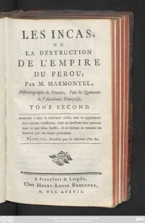 T. 2: Les Incas, Ou La Destruction De L'Empire Du Pérou