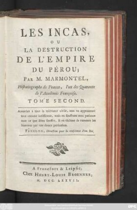 T. 2: Les Incas, Ou La Destruction De L'Empire Du Pérou