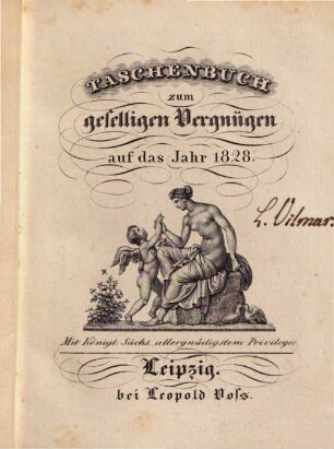 Taschenbuch zum geselligen Vergnügen. 1828 = N.F. 8