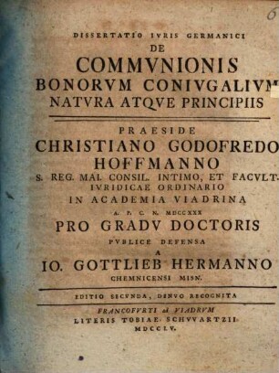 Dissertatio Ivris Germanici De Commvnionis Bonorvm Conivgalivm Natvra Atqve Principiis