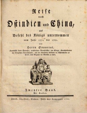 Reise nach Ostindien und China : auf Befehl des Königs unternommen vom Jahr 1774 bis 1781., 2