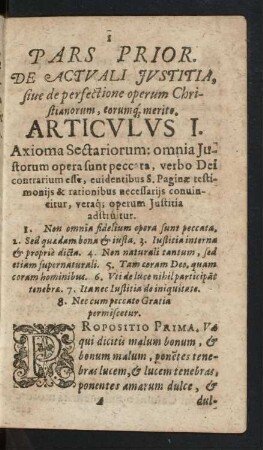 Pars Prior. De Actuali Justitia, sive de perfectione operum Christianorum, eorum´q, merito.