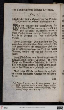 Cap. IV: Nachricht von anderen, bey der Schau-Bühne mit entdeckten Alterthümern