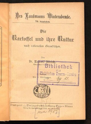 Die Kartoffel und ihre Kultur nach rationellen Grundsätzen