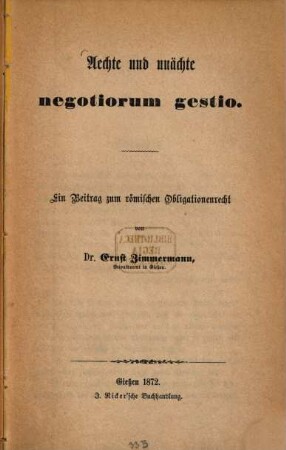 Aechte und unächte negotiorum gestio : ein Beitrag zum römischen Obligationenrecht