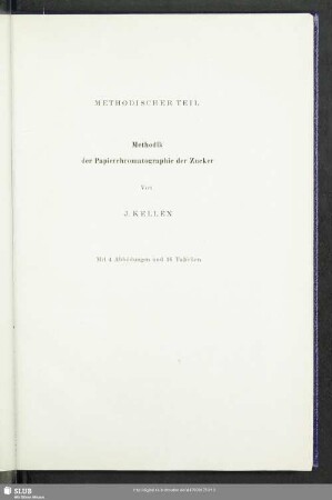 Methodischer Teil. Methodik der Papierchromatographie der Zucker