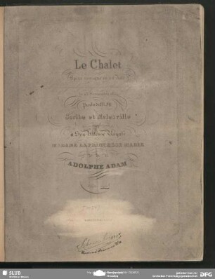Le chalet : opéra comique en un acte