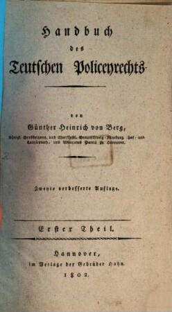 Handbuch des Teutschen Policeyrechts. Erster Theil