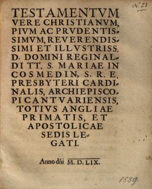 Testamentum vere Christianum : pium ac prudentif simum ...