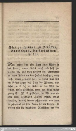 Glas zu spinnen zu Perücken, Glasfedern, Reiherbüschen u. dgl.