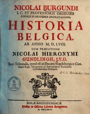 Nicolai Burgundi Historia Belgica : ab anno M. D. LVIII.