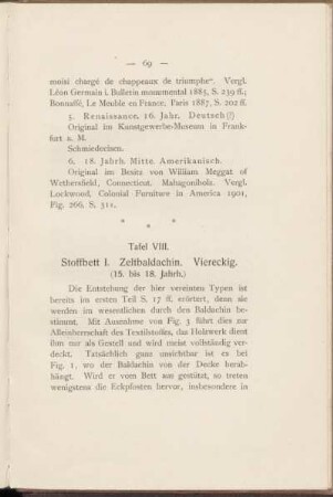 Tafel VIII. Stoffbett I. Zeltbaldachin. Viereckig. (15. bis 18. Jahrh.)