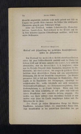 Viertes Kapitel. Verlauf und Behandlung der weiblichen Geschlechtskrankheiten im Allgemeinen.