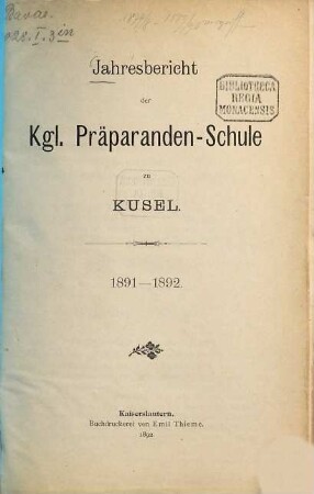 Jahresbericht der K. Präparandenschule zu Kusel. 1891/92