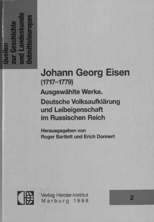 Ausgewählte Schriften : deutsche Volksaufklärung und Leibeigenschaft im Russischen Reich ; (1717 - 1779)